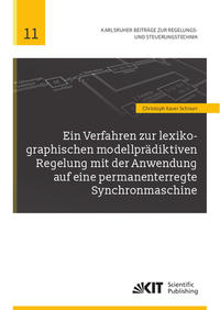 Ein Verfahren zur lexikographischen modellprädiktiven Regelung mit der Anwendung auf eine permanenterregte Synchronmaschine