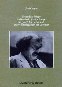 Die sechste Puppe im Bauch der fünften Puppe im Bauch der vierten und andere Überlegungen zur Literatur...