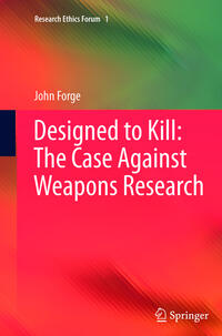 Designed to Kill: The Case Against Weapons Research