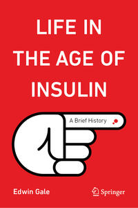 Life in the Age of Insulin