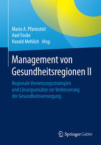 Management von Gesundheitsregionen II