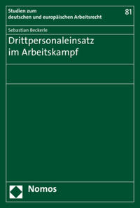 Drittpersonaleinsatz im Arbeitskampf