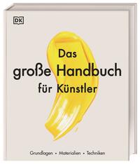 Das große Handbuch für Künstler