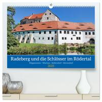 Radeberg und die Schlösser im Rödertal (hochwertiger Premium Wandkalender 2025 DIN A2 quer), Kunstdruck in Hochglanz