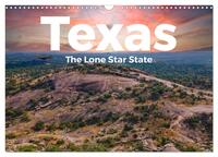 Texas - The Lone Star State (Wandkalender 2025 DIN A3 quer), CALVENDO Monatskalender