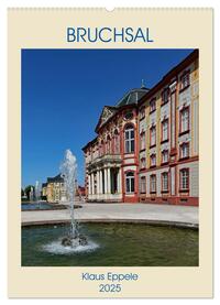 BRUCHSAL (Wandkalender 2025 DIN A2 hoch), CALVENDO Monatskalender