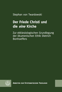 Der Friede Christi und die eine Kirche