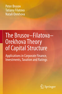 The Brusov–Filatova–Orekhova Theory of Capital Structure