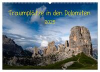 Traumplätze in den Dolomiten (Wandkalender 2025 DIN A2 quer), CALVENDO Monatskalender