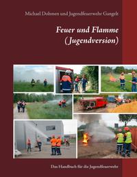 Feuer und Flamme (Jugendversion)