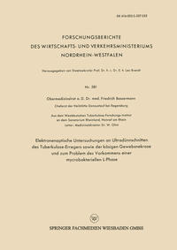 Elektronenoptische Untersuchungen an Ultradünnschnitten des Tuberkulose-Erregers sowie der käsigen Gewebsnekrose und zum Problem des Vorkommens einer mycrobakteriellen L-Phase