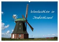 Windmühlen in Deutschland (Wandkalender 2025 DIN A2 quer), CALVENDO Monatskalender