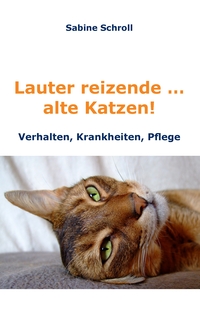 Lauter reizende … alte Katzen!