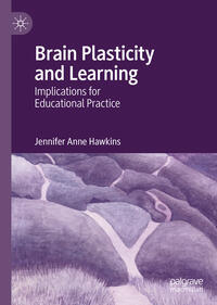 Brain Plasticity and Learning