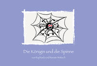 Die Königin und die Spinne