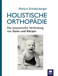 Holistische Orthopädie