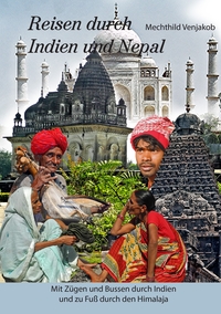 Reisen durch Indien und Nepal