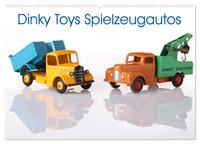 Dinky Toys Spielzeugautos (Wandkalender 2025 DIN A2 quer), CALVENDO Monatskalender