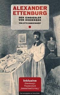 Alexander Ettenburg - Der Einsiedler von Hiddensee