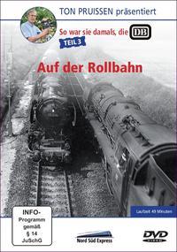 Ton Pruissen - So war sie damals, die DB - Teil 3 - Auf der Rollbahn