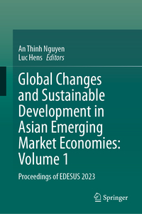 Global Changes and Sustainable Development in Asian Emerging Market Economies: Volume 1