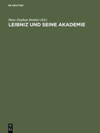 Leibniz und seine Akademie