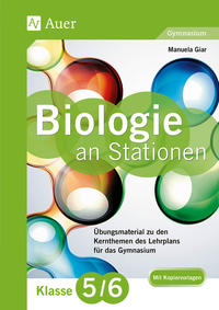 Biologie an Stationen 5-6 Gymnasium