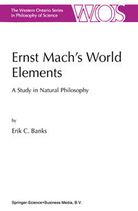 Ernst Mach’s World Elements