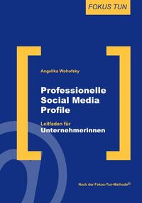 FOKUS TUN / Professionelle Social Media Profile