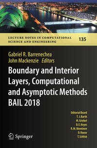 Boundary and Interior Layers, Computational and Asymptotic Methods BAIL 2018