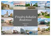 Friedrichshafen Impressionen (Tischkalender 2025 DIN A5 quer), CALVENDO Monatskalender