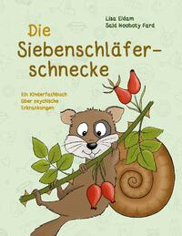 Die Siebenschläferschnecke