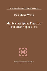 Multivariate Spline Functions and Their Applications