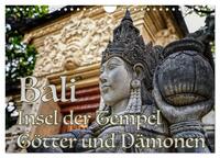 Bali - Insel der Tempel, Götter und Dämonen (Wandkalender 2025 DIN A4 quer), CALVENDO Monatskalender