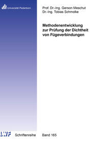 Methodenentwicklung zur Prüfung der Dichtheit von Fügeverbindungen