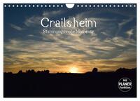 Crailsheim - Stimmungsvolle Momente (Wandkalender 2025 DIN A4 quer), CALVENDO Monatskalender