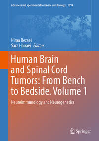 Human Brain and Spinal Cord Tumors: From Bench to Bedside. Volume 1