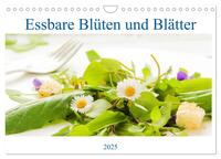 essbare Blüten und Blätter (Wandkalender 2025 DIN A4 quer), CALVENDO Monatskalender