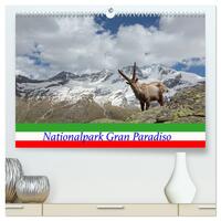 Nationalpark Gran Paradiso (hochwertiger Premium Wandkalender 2025 DIN A2 quer), Kunstdruck in Hochglanz