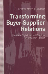 Transforming Buyer-Supplier Relations