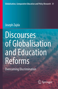 Discourses of Globalisation and Education Reforms