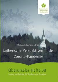 Lutherische Perspektiven in der Corona-Pandemie