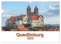 Fachwerkstadt Qudlinburg (Wandkalender 2025 DIN A3 quer), CALVENDO Monatskalender