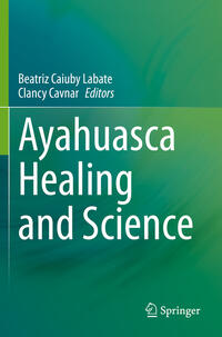 Ayahuasca Healing and Science