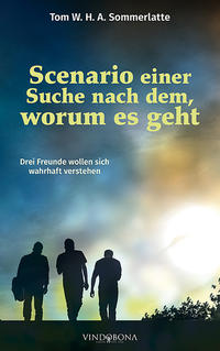 Scenario einer Suche nach dem, worum es geht