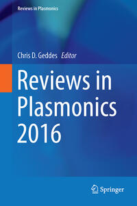 Reviews in Plasmonics 2016