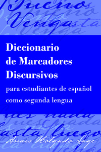 Diccionario de Marcadores Discursivos para estudiantes de español como segunda lengua