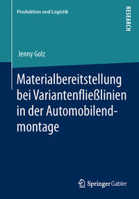 Materialbereitstellung bei Variantenfließlinien in der Automobilendmontage