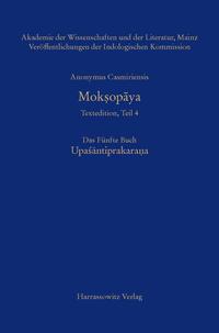 Mok?opaya - Textedition, Teil 4, Das Fünfte Buch: Upasantiprakarana