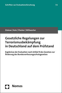 Gesetzliche Regelungen zur Terrorismusbekämpfung in Deutschland auf dem Prüfstand